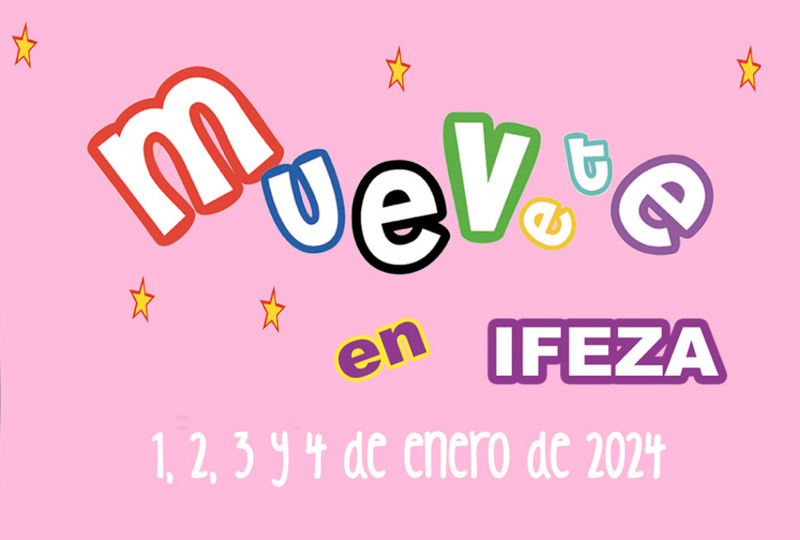 Muévete en IFEZA
