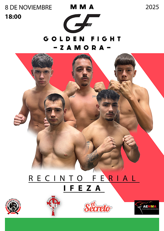 MMA Golden Fight Zamora: Primera velada de artes marciales mixtas en Zamora - IFEZA
